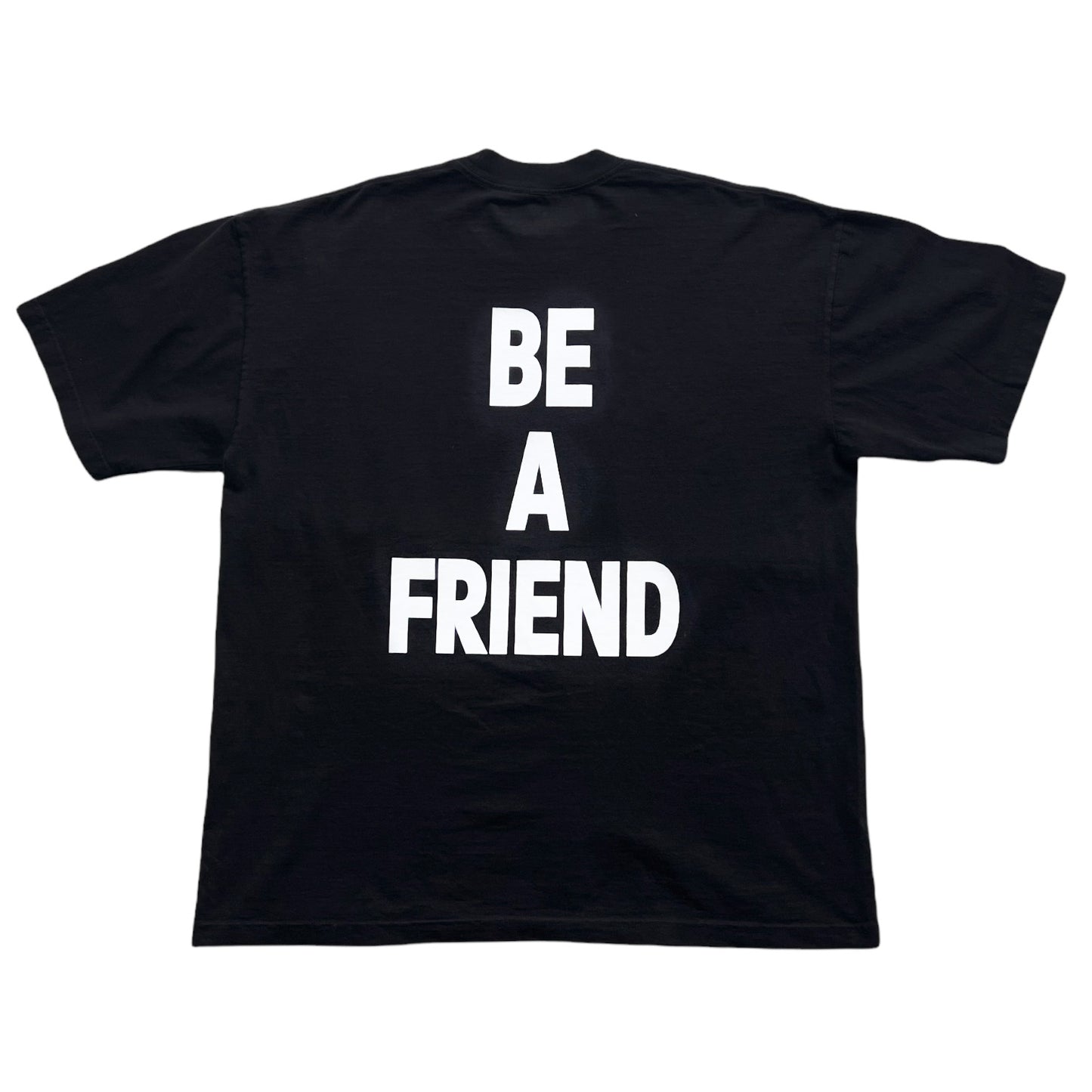 BE A FRIEND - TEE
